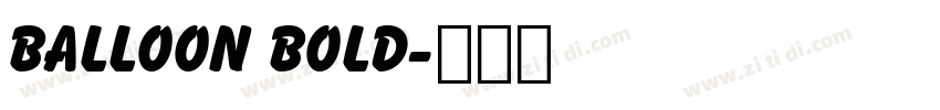 Balloon Bold字体转换